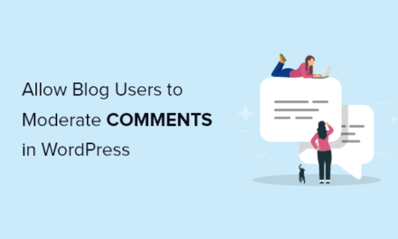How to Allow Blog Users to Moderate Comments in WordPress