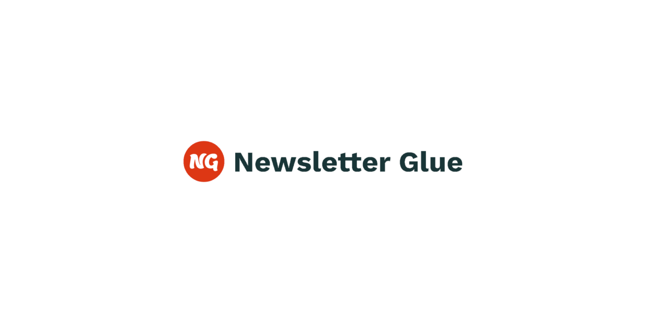 Newsletter Glue Pro, My First Foray Into Journalism, and New Ideas