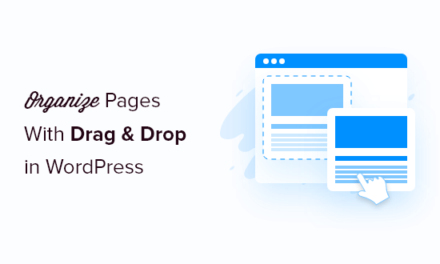 How to Organize or Reorder WordPress Pages with Drag & Drop
