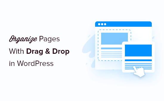 How to Organize or Reorder WordPress Pages with Drag & Drop