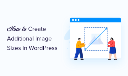 How to Create Additional Image Sizes in WordPress