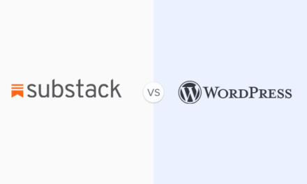 Substack vs WordPress: Which One is Better? (Pros and Cons)