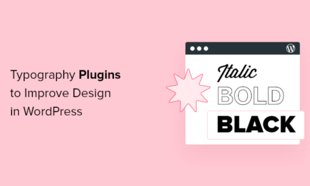 16 Best WordPress Typography Plugins to Improve Your Design