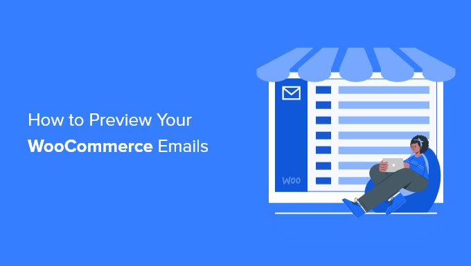 How to Preview and Test Your WooCommerce Emails (The Easy Way)