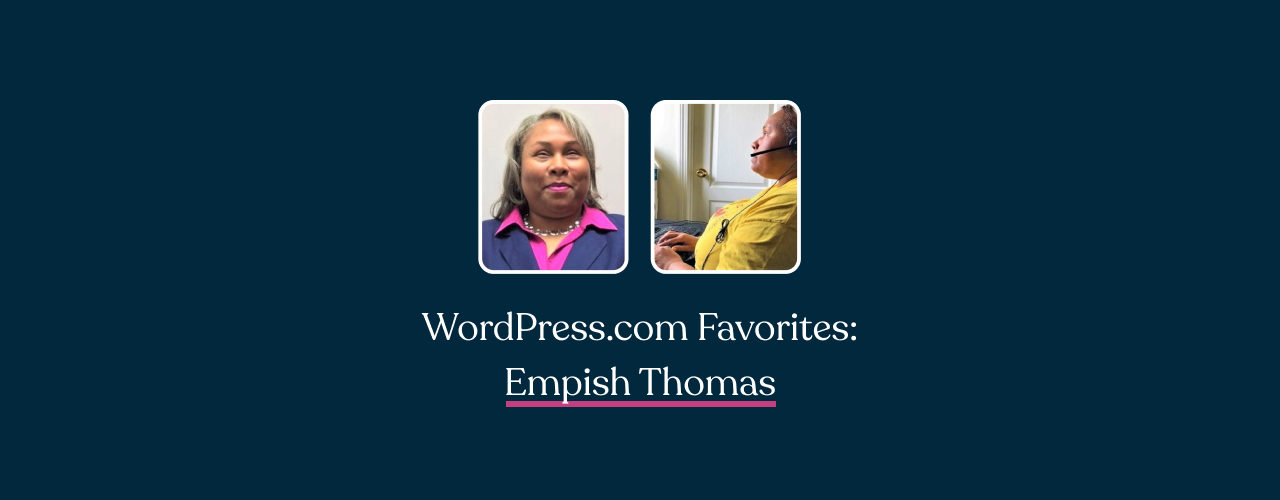 WordPress.com Favorites: Empish Thomas