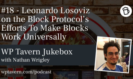 #18 – Leonardo Losoviz on the Block Protocol’s Efforts To Make Blocks Work Universally