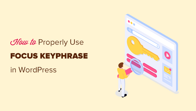 How to Properly Use Focus Keyphrase in WordPress (Beginner’s Guide)