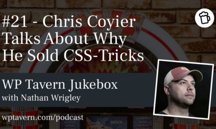 #21 – Chris Coyier Talks About Why He Sold CSS-Tricks