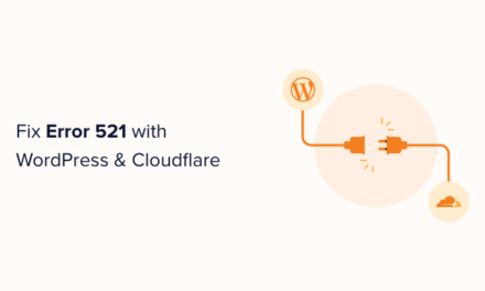 How to Fix Error 521 with WordPress and Cloudflare