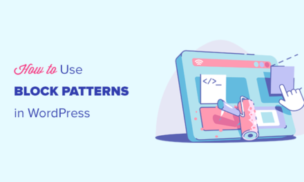 Beginner’s Guide: How to Use WordPress Block Patterns