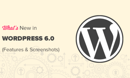 What’s New in WordPress 6.0 (Features and Screenshots)