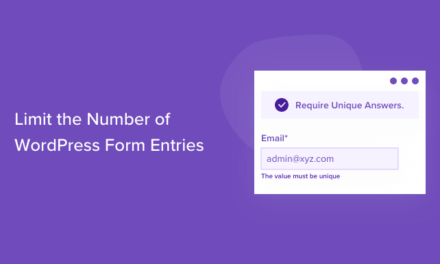 How to Limit the Number of WordPress Form Entries