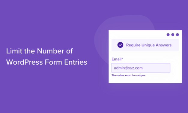 How to Limit the Number of WordPress Form Entries