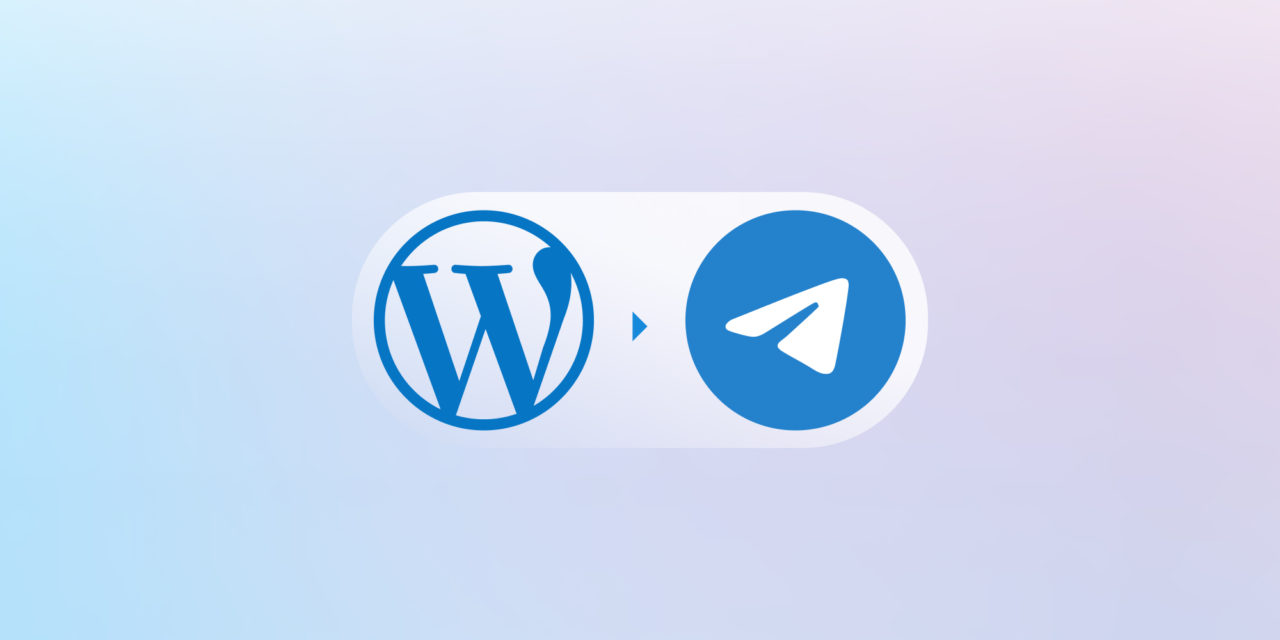 Share WordPress.com Blog Posts to Telegram With WordPressDotCom Bot