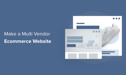 How to Make a Multi Vendor Ecommerce Website with WordPress