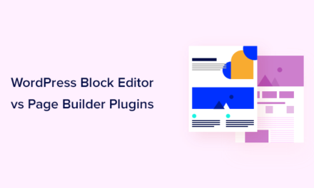 WordPress Block Editor vs Page Builders: What’s the Difference?