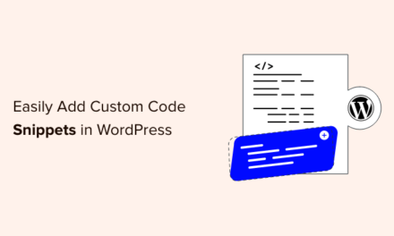 How to Easily Add Custom Code in WordPress (Without Breaking Your Site)