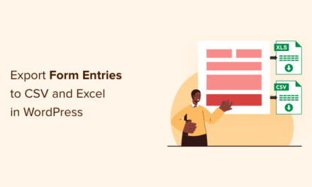 How to Export WordPress Form Entries to CSV and Excel