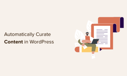 How to Automatically Curate Content in WordPress