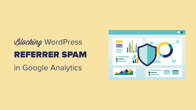 How to Block WordPress Referrer Spam in Google Analytics