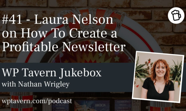 #41 – Laura Nelson on How To Create a Profitable Newsletter