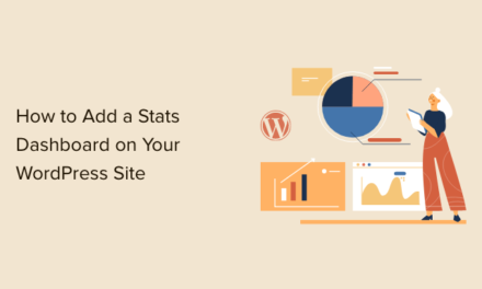 How to Add a Stats Dashboard On Your WordPress Site
