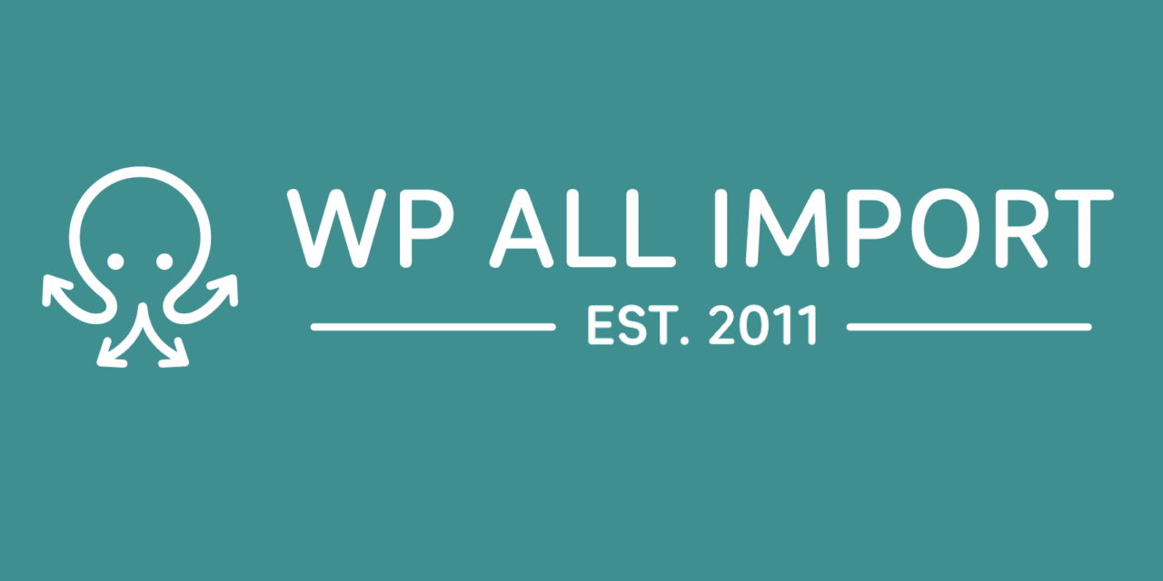WP All Import Is Moving Away from Lifetime Licenses