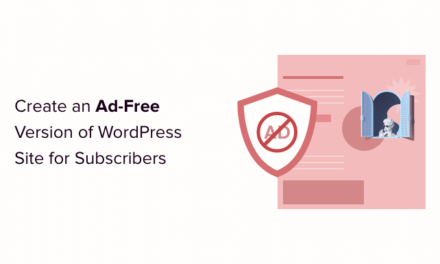 How to Offer an Ad-Free Version of Your WordPress Site to Subscribers
