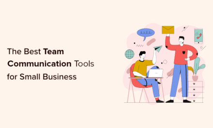 14 Best Team Communication Tools for Small Business (2022)