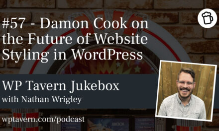 #57 – Damon Cook on the Future of Website Styling in WordPress