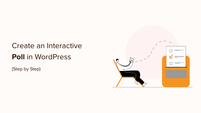 How to Create an Interactive Poll in WordPress (Step by Step)