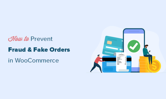 How to Prevent Fraud and Fake Orders in WooCommerce