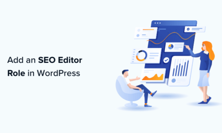 How to Add an SEO Editor Role in WordPress