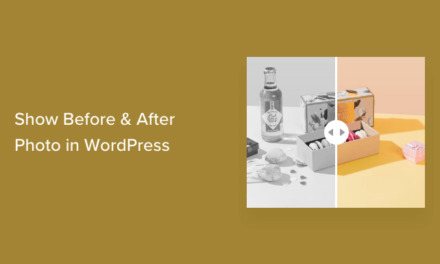 How to Show Before and After Photo in WordPress (with Slide Effect)