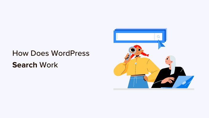 How Does WordPress Search Work (+ Tips to Make It Better)