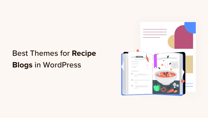 24 Best WordPress Themes for Recipe Blogs