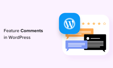 How to Feature or Bury Comments in WordPress (2 Easy Ways)