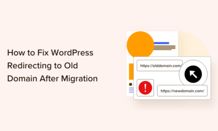 How to Fix WordPress Redirecting to Old Domain After Migration