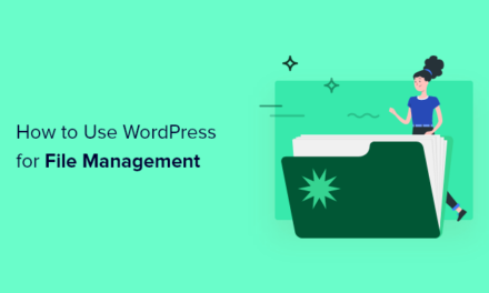 How to Use WordPress for Document Management or File Management