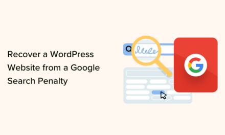 How to Recover a WordPress Site from a Google Search Penalty