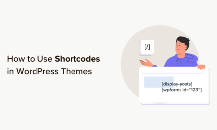 How to Use Shortcodes in Your WordPress Themes