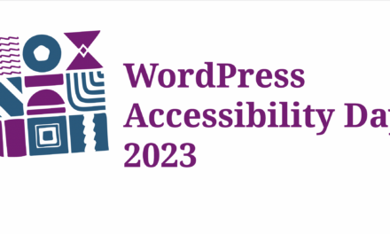 WordPress Accessibility Day Secures Nonprofit Status for Annual Event, Calls for Speakers and Sponsors