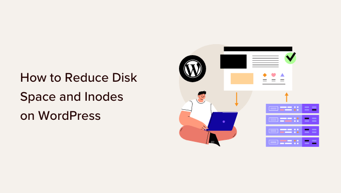 How to Free Disk Space and Reduce Inode Usage in WordPress