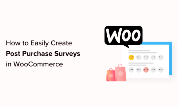 How to Easily Create Post Purchase Surveys in WooCommerce