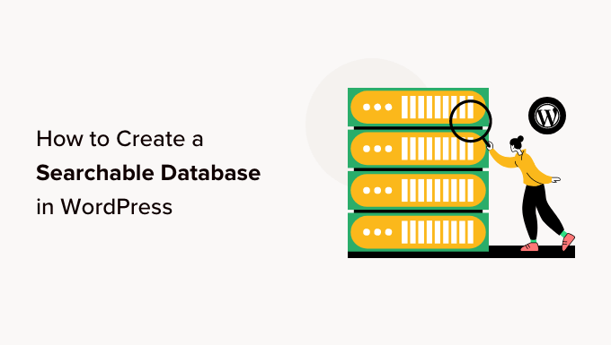 How to Create a Searchable Database in WordPress (Step by Step)