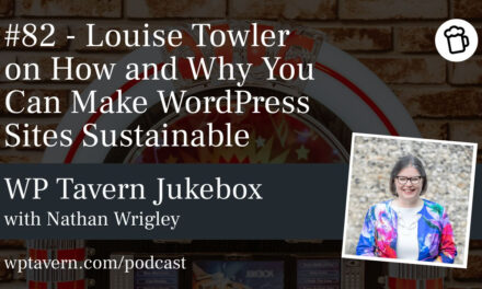 #82 – Louise Towler on How and Why You Can Make WordPress Sites Sustainable