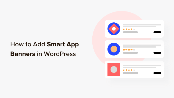 How to Easily Add Smart App Banners in WordPress