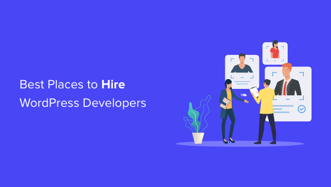 6 Best Places to Hire WordPress Developers (Expert Pick)