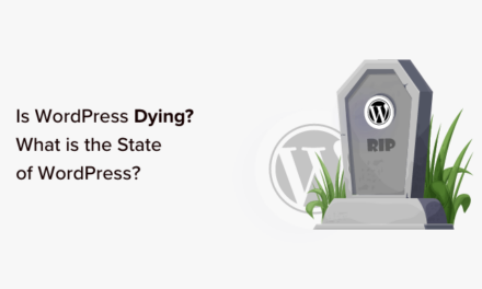 Is WordPress Dying? The State of WordPress 2023 Edition
