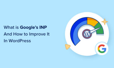 What Is Google’s INP Score and How to Improve It in WordPress